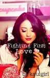 Fighting First Love
