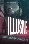 Illusive (Illusive, #1)