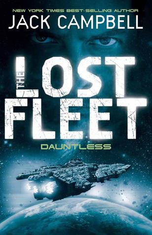Dauntless (The Lost Fleet, #1)