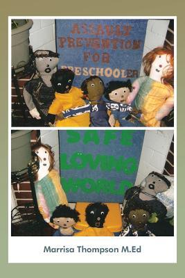 Assault Prevention for Preschooler Manual Marrisa Thompson Assault Prevention for Preschooler Manual Marrisa Thompson