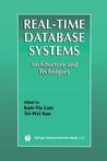 Real-Time Database Systems: Architecture and Techniques