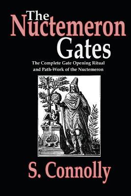 The Nuctemeron Gates S Connolly The Nuctemeron Gates S Connolly