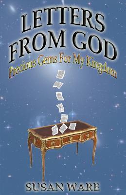 Letters from God Susan Ware Letters from God Susan Ware