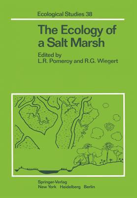 The Ecology of a Salt Marsh L R Pomeroy The Ecology of a Salt Marsh L R Pomeroy