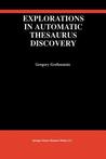 Explorations in Automatic Thesaurus Discovery Explorations in Automatic Thesaurus Discovery