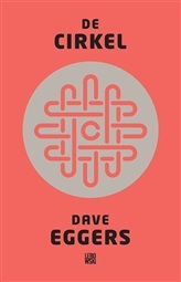 De Cirkel – Dave Eggers
