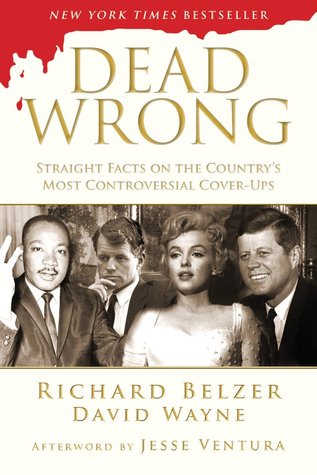 Straight Facts on the Country's Most Controversial Cover-Ups - Richard Belzer, David Wayne