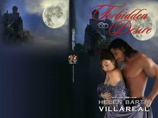 Forbidden Desire Helen Barth Villareal Forbidden Desire Helen Barth Villareal