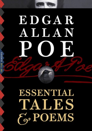 Edgar Allan Poe: Essential Tales & Poems (Top Five Classics)