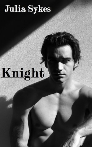 Knight (Impossible, #4) by Julia Sykes