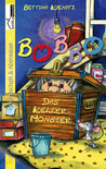 Bobbo, das Kellermonster