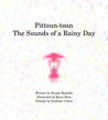 Pittsun Tsun: The Sounds of a Rainy Day