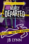 Nearly Departed (A Spring Cleaning Mystery #1)