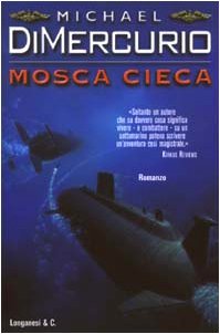 Mosca cieca Michael DiMercurio Mosca cieca Michael DiMercurio