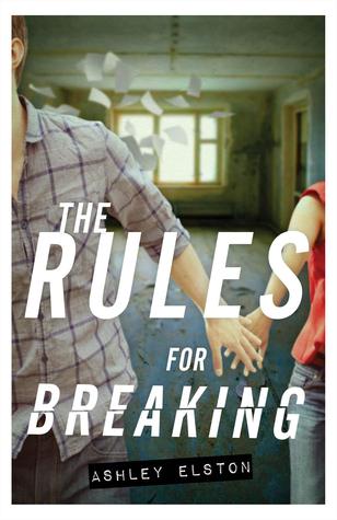 The Rules for Breaking (The Rules for Disappearing, #2)