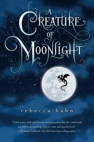 A Creature of Moonlight by Rebecca   Hahn