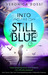 Into the Still Blue (Under the Never Sky, #3) Into the Still Blue (Under the Never Sky, #3)