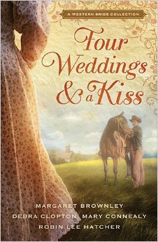 Four Weddings and a Kiss: A Western Bride Collection