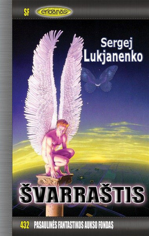 Švarraštis (Juodraštis, #2) (PFAF, #432) Sergei Lukyanenko Švarraštis (Juodraštis, #2) (PFAF, #432) Sergei Lukyanenko