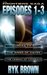 The Frontiers Saga Episodes 1-3 by Ryk Brown