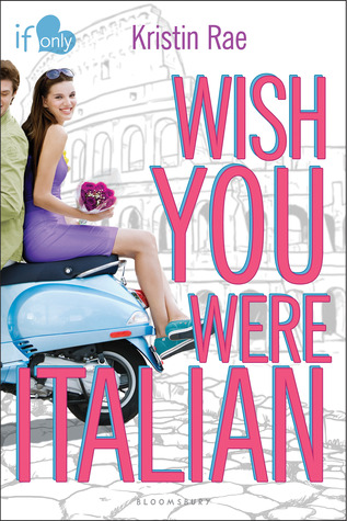 Wish You Were Italian (If Only . . . #2)