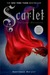 Scarlet (The Lunar Chronicles, #2)
