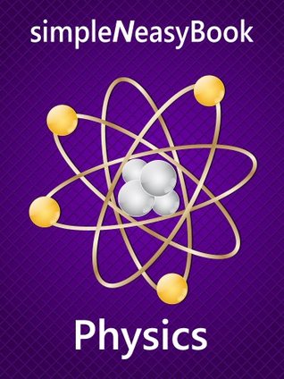 Physics- simpleNeasyBook WAGmob by WAGmob Physics- simpleNeasyBook WAGmob by WAGmob