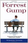 Forrest Gump by Winston Groom Forrest Gump by Winston Groom