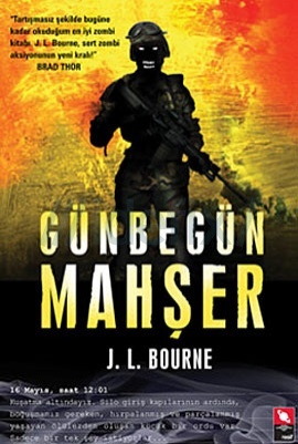 Günbegün Mahşer J.L. Bourne Günbegün Mahşer J.L. Bourne