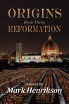 Origins: Reformation