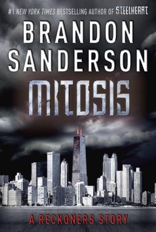 Mitosis (Reckoners, #1.5)