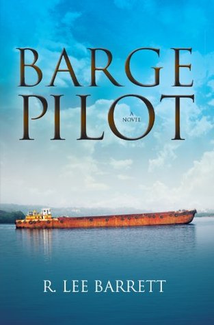 Barge Pilot R. Barrett Barge Pilot R. Barrett