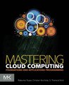 Mastering Cloud Computing: Foundations and Applications Programming Mastering Cloud Computing: Foundations and Applications Programming