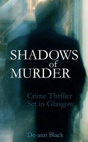 Shadows of Murder De-ann Black Shadows of Murder De-ann Black