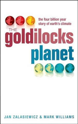 The 4 Billion Year Story of Earth's Climate - Jan Zalasiewicz, Mark Williams