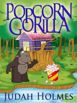 Popcorn Gorilla Judah Holmes Popcorn Gorilla Judah Holmes