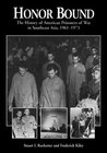 Honor Bound: The History of American Prisoners of War in Southeast Asia, 1961-1973