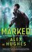 Marked (Mindspace Investigations, #3) by Alex Hughes