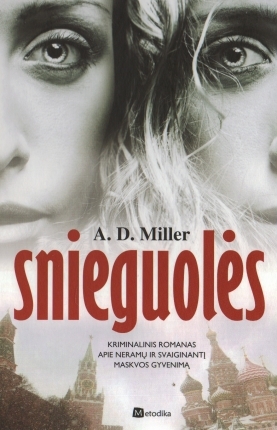 Snieguolės A.D. Miller Snieguolės A.D. Miller