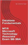 Database Fundamentals - MTA Microsoft Technology Associate Exam 98-364
