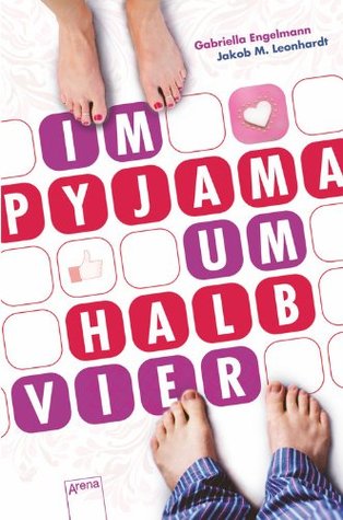 Im Pyjama um halb vier Gabriella Engelmann Im Pyjama um halb vier Gabriella Engelmann