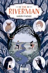 The Riverman (The Riverman Trilogy, #1)