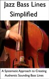 Jazz Bass Lines Simplified Jazz Bass Lines Simplified