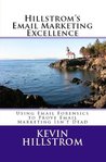 Hillstrom's Email Marketing Excellence Hillstrom's Email Marketing Excellence