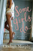 Some Girls Do