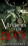 Voyeurs of Death