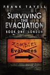 London (Surviving The Evacuation #1)