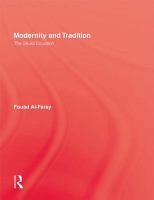 Modernity & Tradition Al-Farsy Modernity & Tradition Al-Farsy