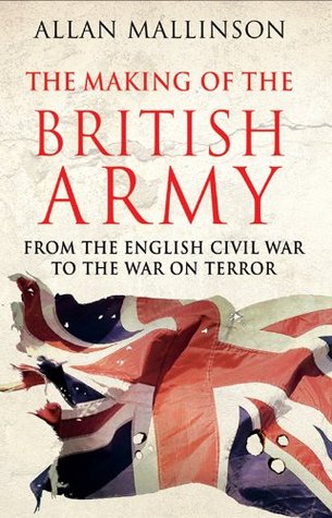 > the making of the british army