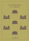 O Vermelho e o Negro by Stendhal